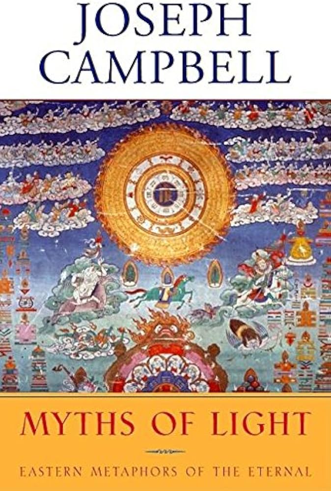 洋書　ジョセフ・キャンベル　MYTHS OF LIGHT Myths of Light: Eastern Metaphors of the Eternal (The Collected